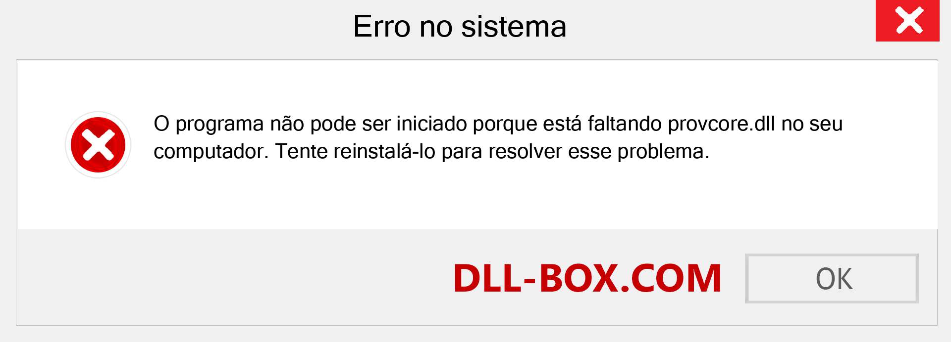 Arquivo provcore.dll ausente ?. Download para Windows 7, 8, 10 - Correção de erro ausente provcore dll no Windows, fotos, imagens